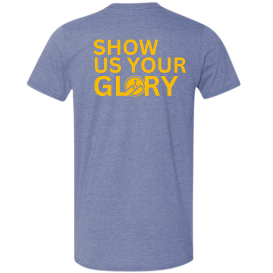 Show us your Glory Tee
